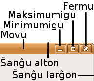 Eblas maksimumigi, minimumigi, movi kaj fermi fenestron
            aŭ ŝanĝi ĝian grandon.